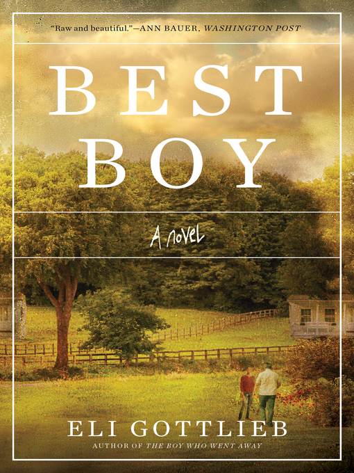 Title details for Best Boy by Eli Gottlieb - Wait list